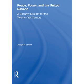 Peace, Power, And The United Nations