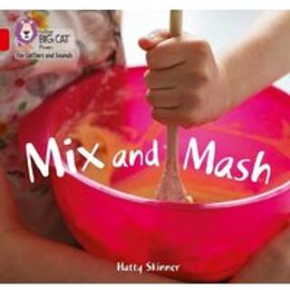 Mix and Mash