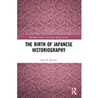 The Birth of Japanese Historiography
