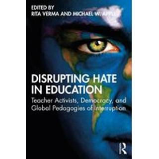 Disrupting Hate in Education
