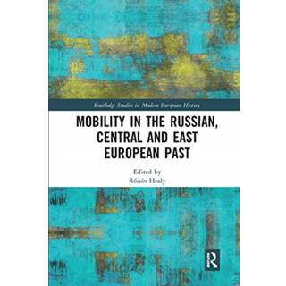 Mobility in the Russian, Central and East European Past
