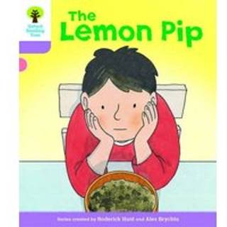 Oxford Reading Tree Biff, Chip and Kipper Stories Decode and Develop: Level 1+: The Lemon Pip