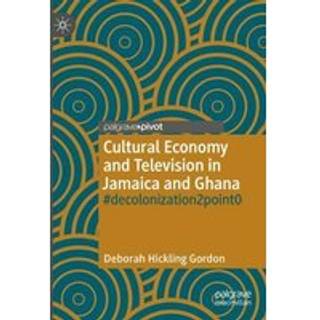 Cultural Economy and Television in Jamaica and Ghana