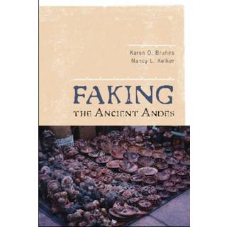 Faking the Ancient Andes