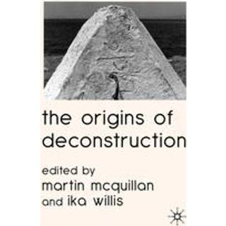 The Origins of Deconstruction