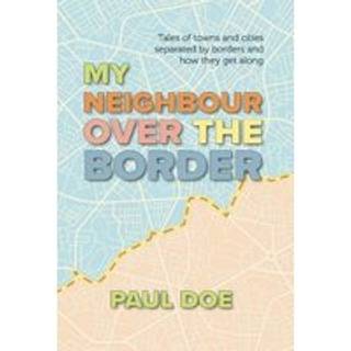 My Neighbour over the Border