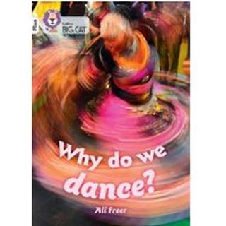 Why do we dance?