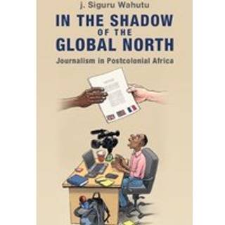 In the Shadow of the Global North