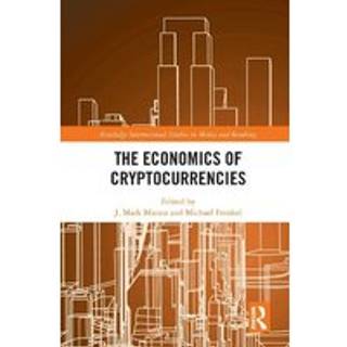 The Economics of Cryptocurrencies