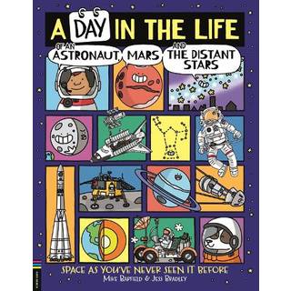 A Day in the Life of an Astronaut, Mars and the Distant Stars