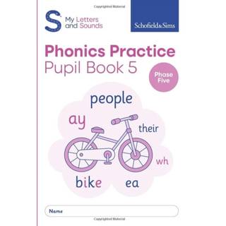 My Letters and Sounds Phonics Practice Pupil Book 5