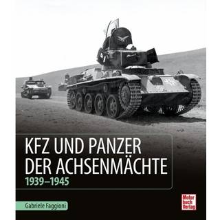 Kfz und Panzer der Achsenmächte - 1939 - 1945