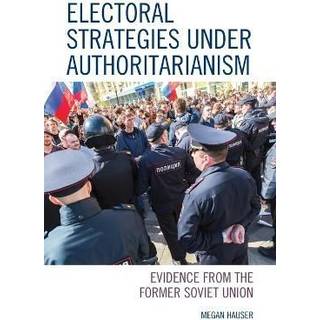 Electoral Strategies under Authoritarianism
