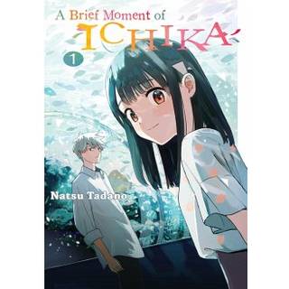 A Brief Moment of Ichika 1