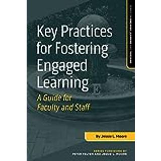 Key Practices for Fostering Engaged Learning