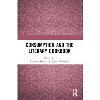 Consumption and the Literary Cookbook