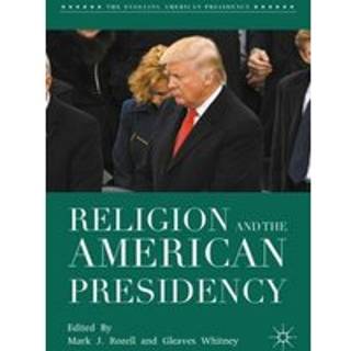 Religion and the American Presidency