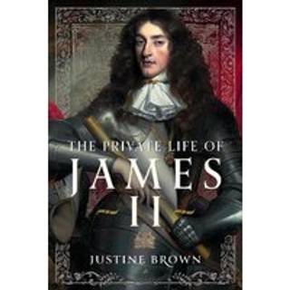 The Private Life of James II