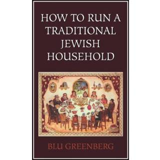 How to Run a Traditional Jewish Household
