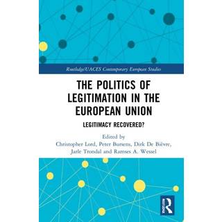 The Politics of Legitimation in the European Union