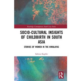 Socio-Cultural Insights of Childbirth in South Asia