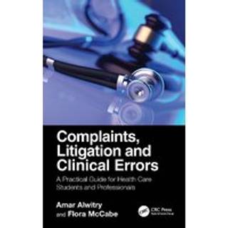 Complaints, Litigation and Clinical Errors