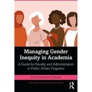 Managing Gender Inequity in Academia
