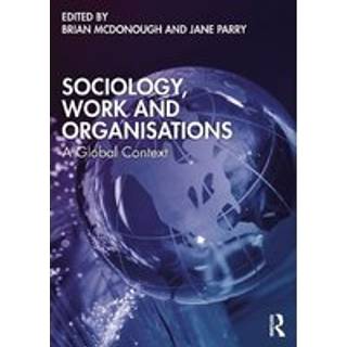 Sociology, Work, and Organisations