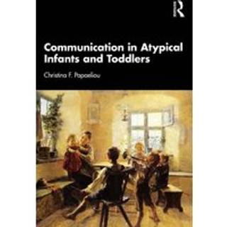 Communication in Atypical Infants and Toddlers