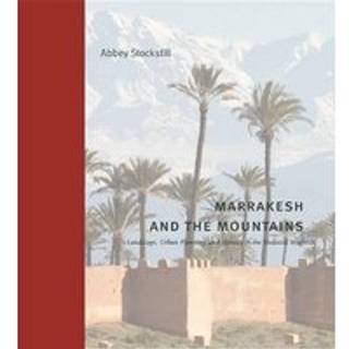 Marrakesh and the Mountains