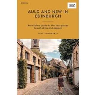 Auld and New in Edinburgh