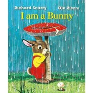 Richard Scarry's I Am a Bunny