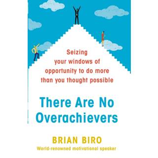 There Are No Overachievers