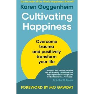 Cultivating Happiness