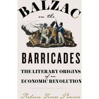 Balzac on the Barricades