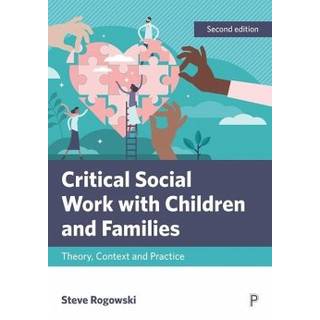 Critical Social Work with Children and Families