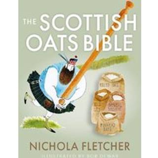 The Scottish Oats Bible