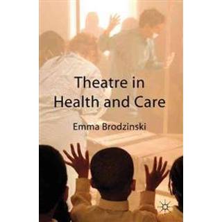 Theatre in Health and Care