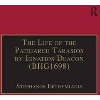 The Life of the Patriarch Tarasios by Ignatios Deacon (BHG1698)