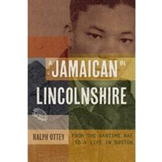 A Jamaican in Lincolnshire