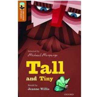 Oxford Reading Tree TreeTops Greatest Stories: Oxford Level 8: Tall and Tiny