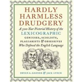 Hardly Harmless Drudgery