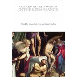 A Cultural History of Disability in the Renaissance