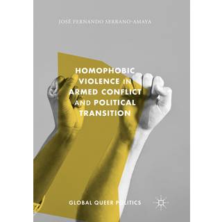 Homophobic Violence in Armed Conflict and Political Transition