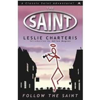 Follow the Saint