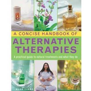 Concise Handbook of Alternative Therapies