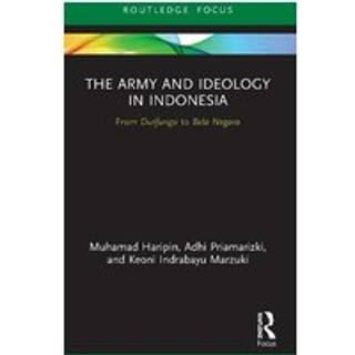 The Army and Ideology in Indonesia