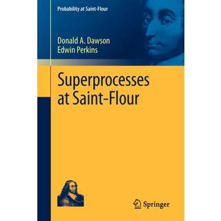 Superprocesses at Saint-Flour
