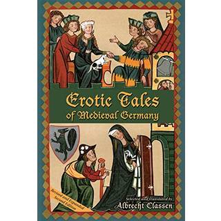Erotic Tales of Medieval Germany