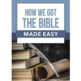How We Got the Bible Made Easy